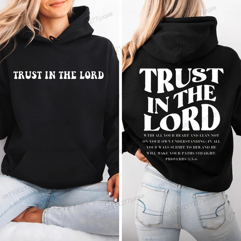 Trust in The Lord Jesus Printed Hooded Hoodies