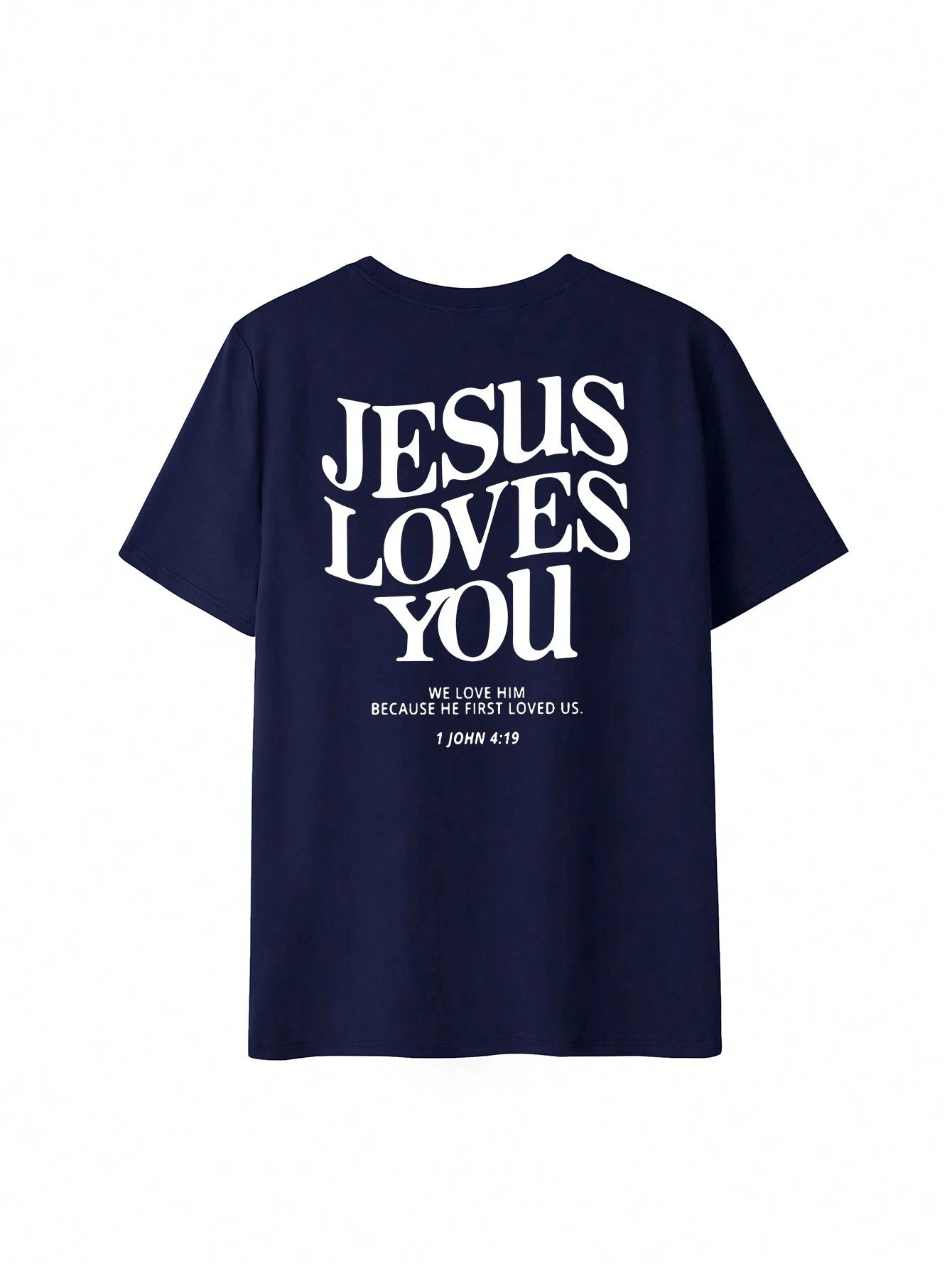 Jesus Loves You Printing T-Shirt