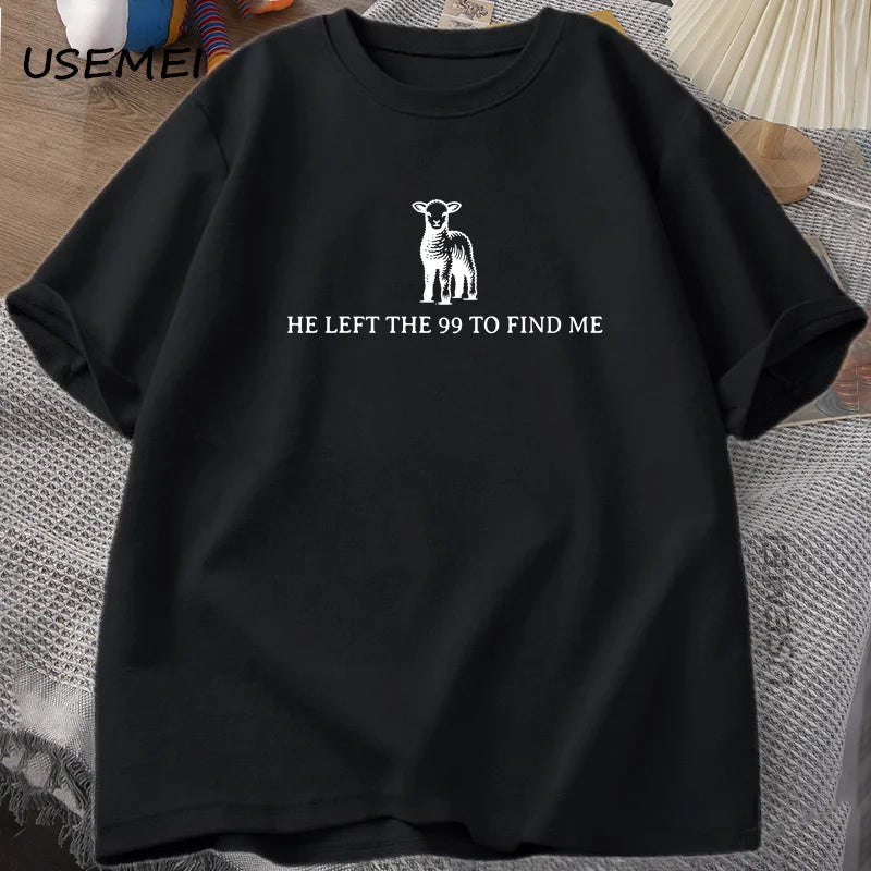 He Left The 99 T Shirt