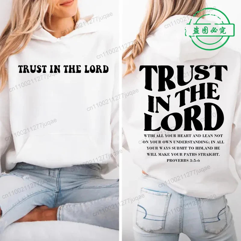 Trust in The Lord Jesus Printed Hooded Hoodies